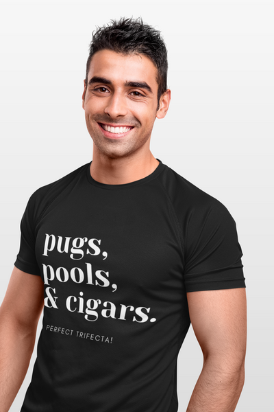Pugs, Pools & Cigars A Perfect Trifecta! Pug Shirt, Mens Funny T-Shirt, Dog Gift